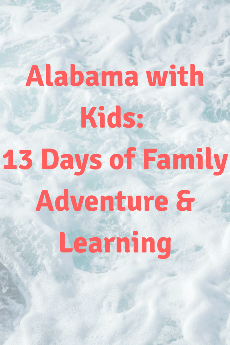 alabama with kids, 13 days of family adventures and learning on a ocean water background